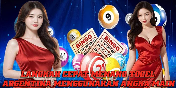 Langkah Cepat Menang Togel Argentina Menggunakan Angka Main