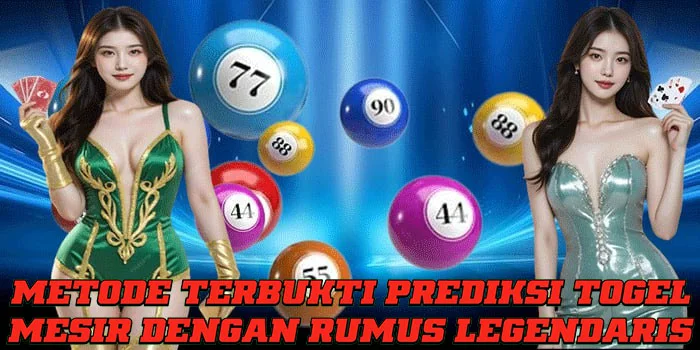Metode Terbukti Prediksi Togel Mesir Dengan Rumus Legendaris