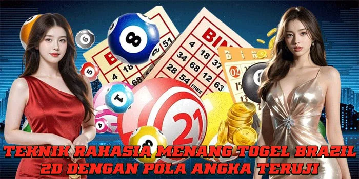 Teknik Rahasia Menang Togel Brazil 2D Dengan Pola Angka Teruji