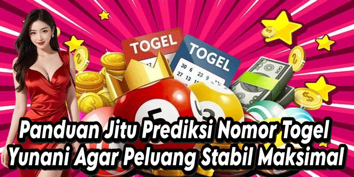 Panduan Jitu Prediksi Nomor Togel Yunani Agar Peluang Stabil Maksimal